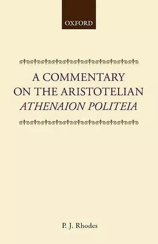 A Commentary on the Aristotelian Athenaion Politeia cover