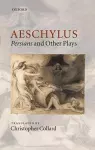 Aeschylus: Persians and Other Plays cover