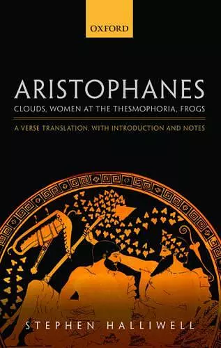 Aristophanes: Clouds, Women at the Thesmophoria, Frogs cover