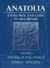 Anatolia: Volume II: The Rise of the Church cover