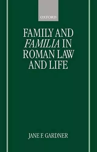 Family and Familia in Roman Law and Life cover