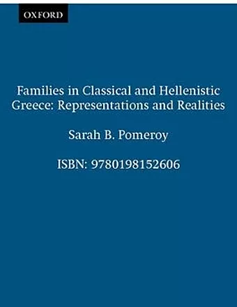 Families in Classical and Hellenistic Greece cover