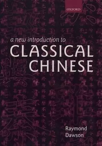 A New Introduction to Classical Chinese cover