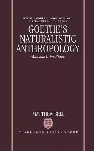 Goethe's Naturalistic Anthropology cover