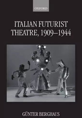 Italian Futurist Theatre, 1909-1944 cover