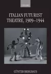 Italian Futurist Theatre, 1909-1944 cover