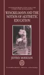 Winckelmann and the Notion of Aesthetic Education cover