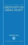 Christianity and Liberal Society cover