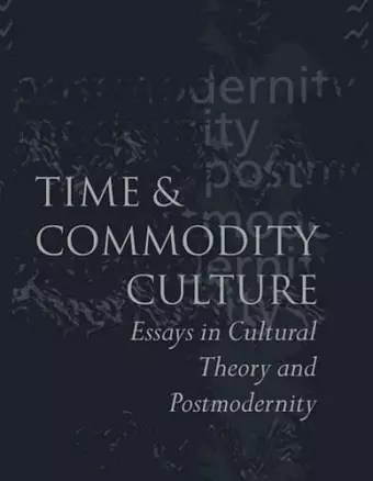 Time and Commodity Culture cover