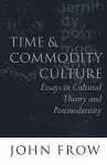 Time and Commodity Culture cover