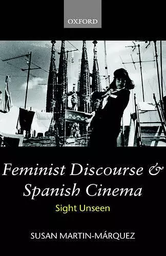 Feminist Discourse and Spanish Cinema cover