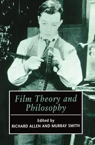 Film Theory and Philosophy cover