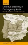 Constructing Identity in Twentieth-Century Spain cover