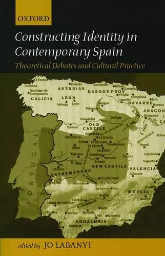 Constructing Identity in Twentieth-Century Spain cover