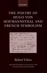 The Poetry of Hugo von Hofmannsthal and French Symbolism cover