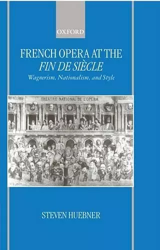 French Opera at the Fin de Siècle cover