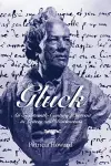 Gluck: An Eighteenth-Century Portrait in Letters and Documents cover