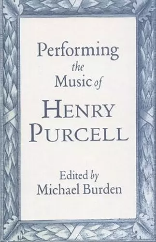 Performing the Music of Henry Purcell cover