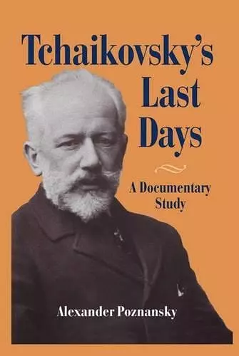 Tchaikovsky's Last Days cover