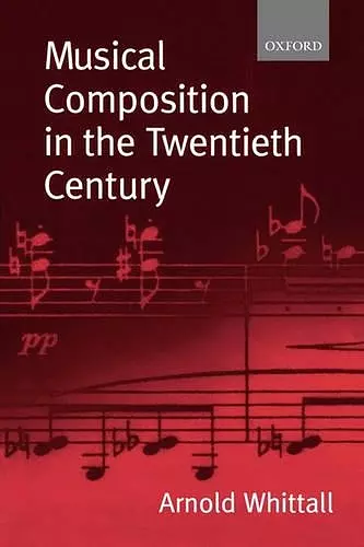 Musical Composition in the Twentieth Century cover