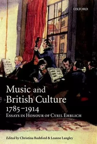 Music and British Culture, 1785-1914 cover