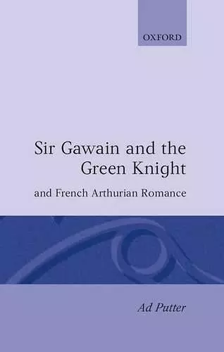 Sir Gawain and the Green Knight and the French Arthurian Romance cover