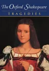 The Oxford Shakespeare: Volume III: Tragedies cover