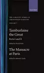 The Complete Works of Christopher Marlowe: Volume V: Tamburlaine the Great, Parts 1 and 2, and The Massacre at Paris with the Death of the Duke of Guise cover