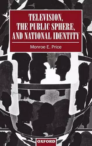 Television, the Public Sphere, and National Identity cover