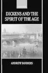 Dickens and the Spirit of the Age cover
