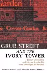 Grub Street and the Ivory Tower cover