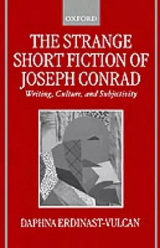 The Strange Short Fiction of Joseph Conrad cover