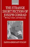 The Strange Short Fiction of Joseph Conrad cover