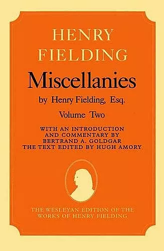 Miscellanies by Henry Fielding, Esq: Volume Two cover