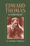 Edward Thomas: A Portrait cover