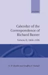 Calendar of the Correspondence of Richard Baxter: Volume II: 1660-1696 cover