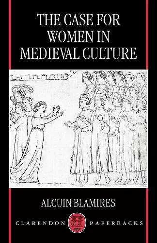 The Case for Women in Medieval Culture cover