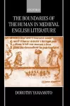 The Boundaries of the Human in Medieval English Literature cover