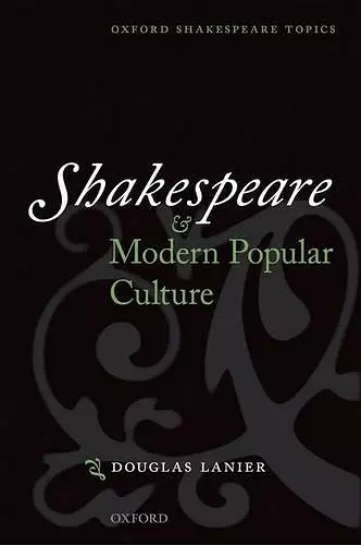 Shakespeare and Modern Popular Culture cover