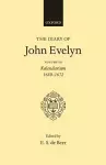 The Diary of John Evelyn: Volume 3: Kalendarium 1650-1672 cover