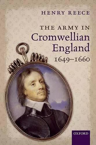 The Army in Cromwellian England, 1649-1660 cover