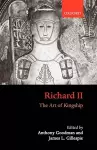 Richard II: The Art of Kingship cover