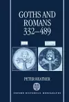 Goths and Romans 332-489 cover