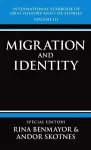 International Yearbook of Oral History and Life Stories: Volume III: Migration and Identity cover