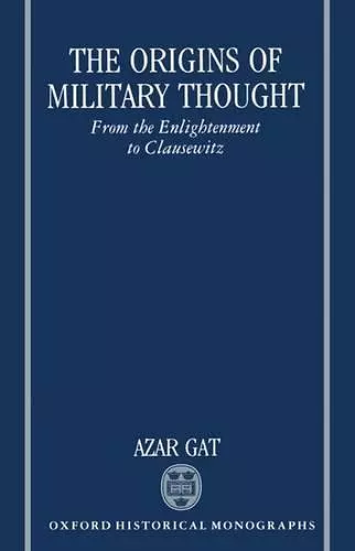 The Origins of Military Thought cover