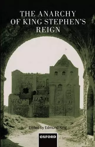 The Anarchy of King Stephen's Reign cover