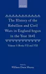 The History of the Rebellion and Civil Wars in England begun in the Year 1641: Volume III cover