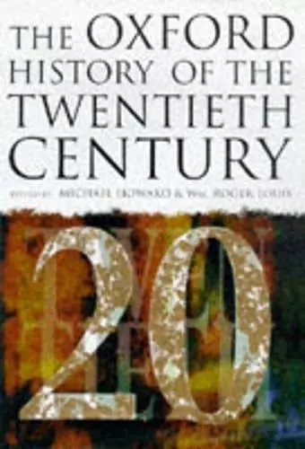 The Oxford History of the Twentieth Century cover