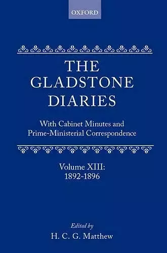 The Gladstone Diaries: Volume 13: 1892-1896 cover