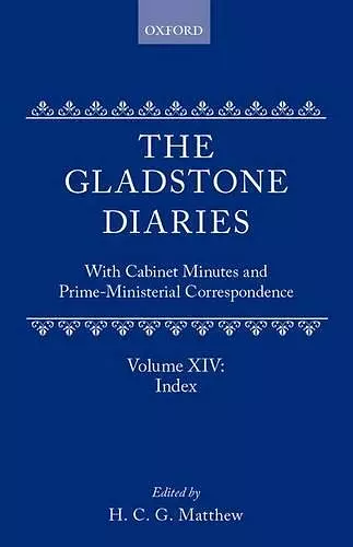 The Gladstone Diaries: Volume 14: Index cover